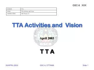 TTA Activities and Vision
