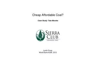 Cheap Affordable Coal? Case Study: Tata Mundra