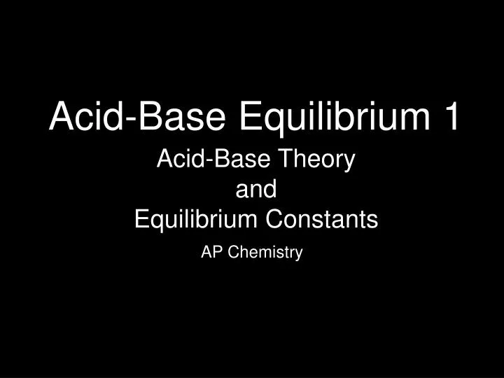 acid base equilibrium 1
