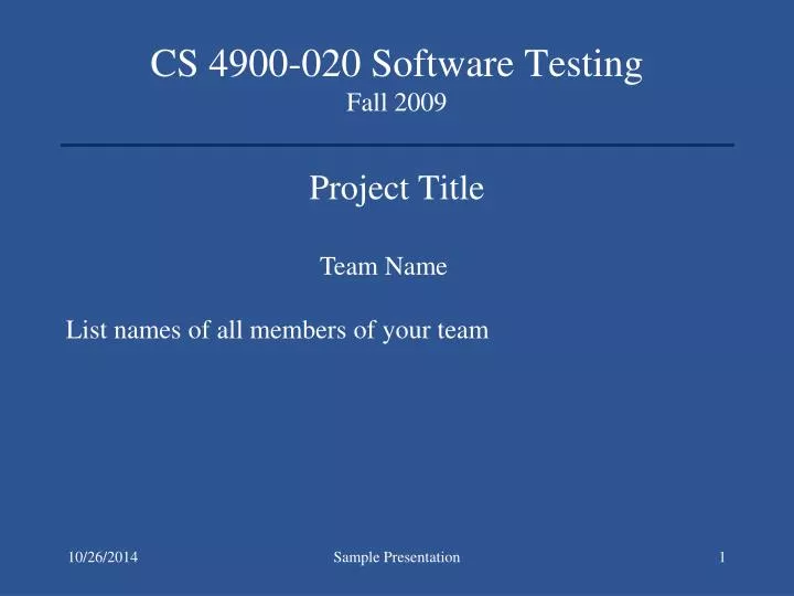 cs 4900 020 software testing fall 2009 project title