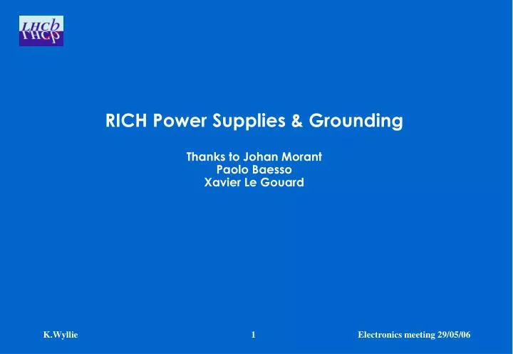 rich power supplies grounding thanks to johan morant paolo baesso xavier le gouard