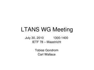 LTANS WG Meeting