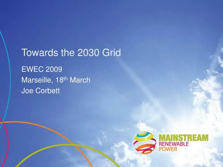 towards the 2030 grid