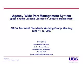 Lee Zook Engineering Specialist United Space Alliance Engineering &amp; Integration 321-867-4919
