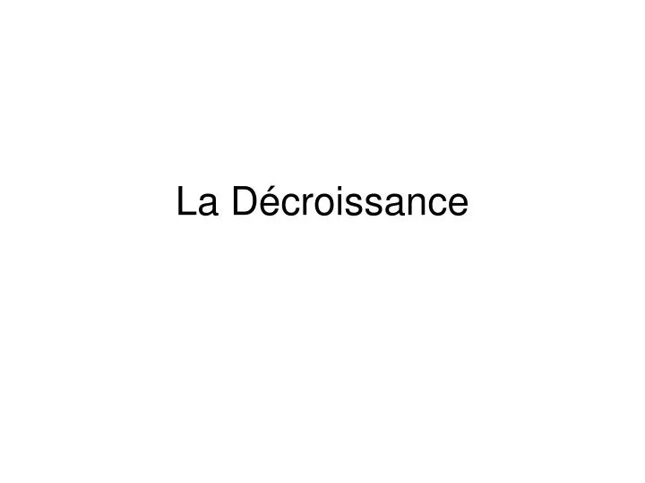 la d croissance