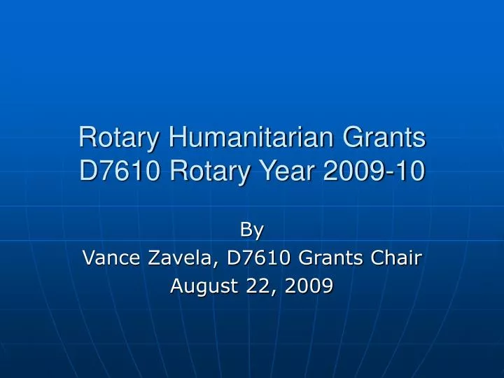 rotary humanitarian grants d7610 rotary year 2009 10