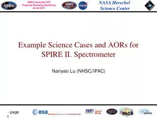 Example Science Cases and AORs for SPIRE II. Spectrometer