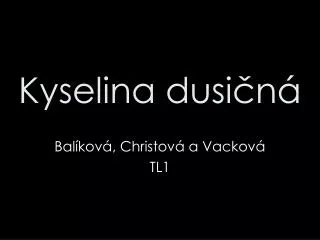 kyselina dusi n