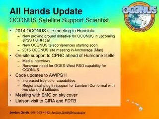 All Hands Update OCONUS Satellite Support Scientist