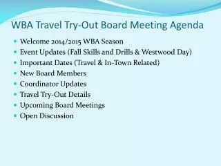WBA Travel Try-Out Board Meeting Agenda