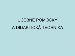 u ebn pom cky a didaktick technika