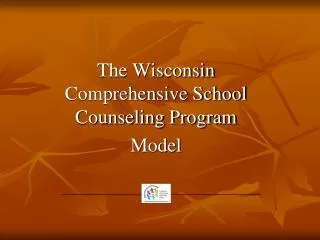 the wisconsin comprehensive school counseling program model