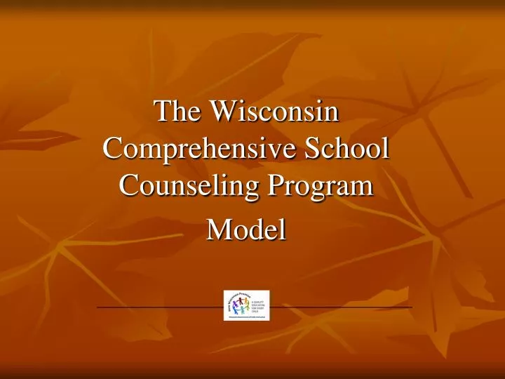 the wisconsin comprehensive school counseling program model