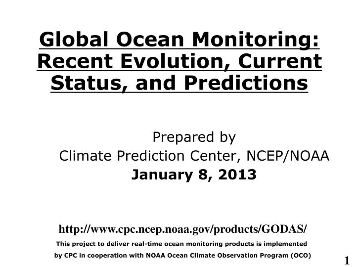 global ocean monitoring recent evolution current status and predictions