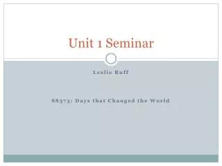 Unit 1 Seminar