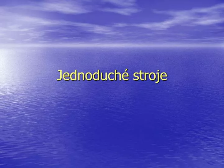 jednoduch stroje
