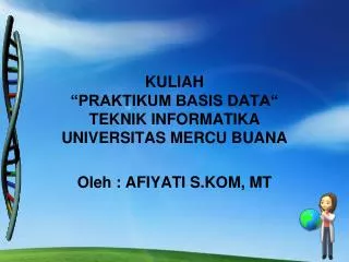kuliah praktikum basis data teknik informatika universitas mercu buana