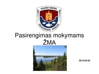 pasirengimas mokymams ma