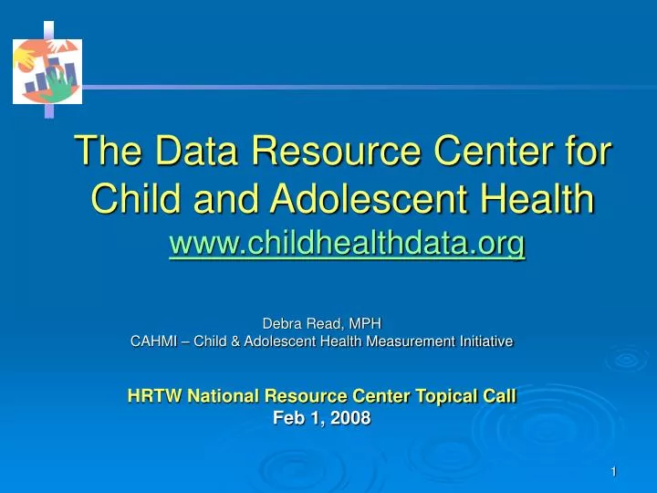 the data resource center for child and adolescent health www childhealthdata org