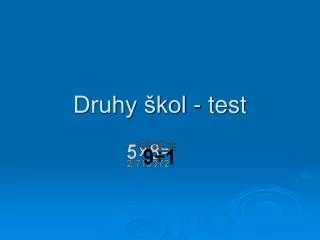 druhy kol test