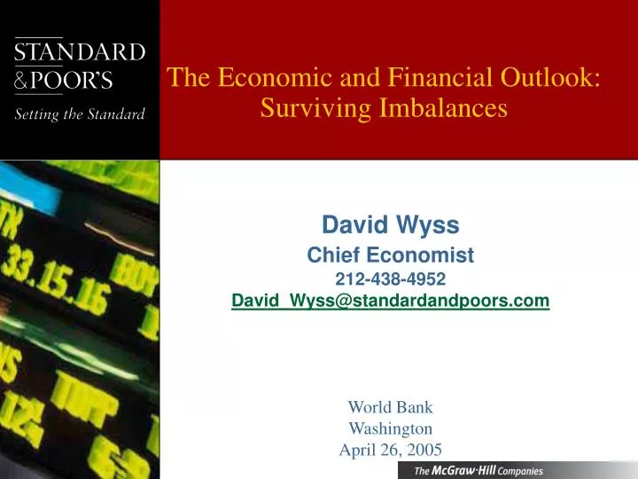the economic and financial outlook surviving imbalances