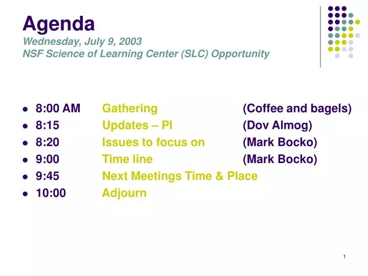 agenda wednesday july 9 2003 nsf science of learning center slc opportunity