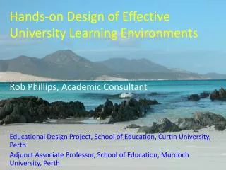 Hands-on Design of Effective University Learning Environments