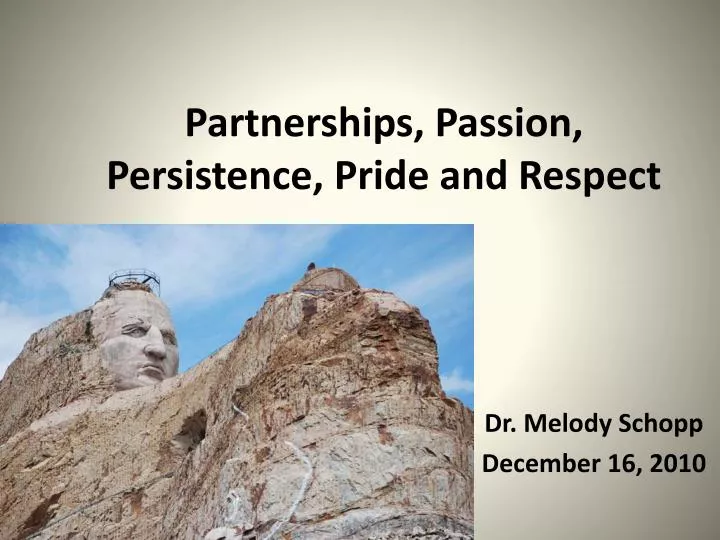 partnerships passion persistence pride and respect