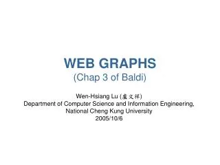 WEB GRAPHS (Chap 3 of Baldi)