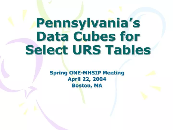 pennsylvania s data cubes for select urs tables