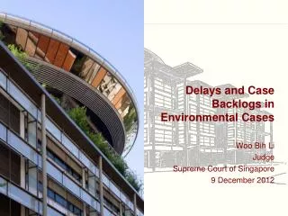 Delays and Case Backlogs in Environmental Cases
