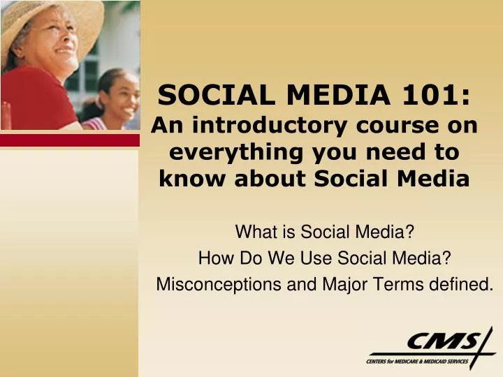 social media 101 an introductory course on everything you need to know about social media