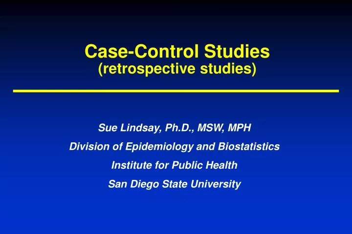 case control studies retrospective studies