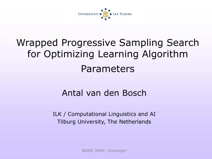wrapped progressive sampling search for optimizing learning algorithm parameters