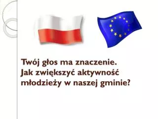 tw j g os ma znaczenie jak zwi kszy aktywno m odzie y w naszej gminie