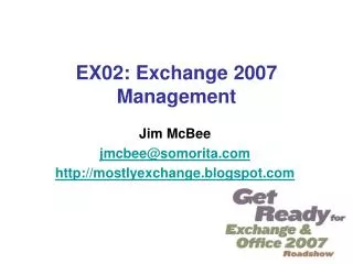 EX02: Exchange 2007 Management