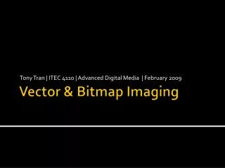 Vector &amp; Bitmap Imaging