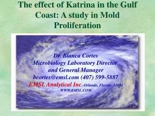 The effect of Katrina in the Gulf Coast: A study in Mold Proliferation