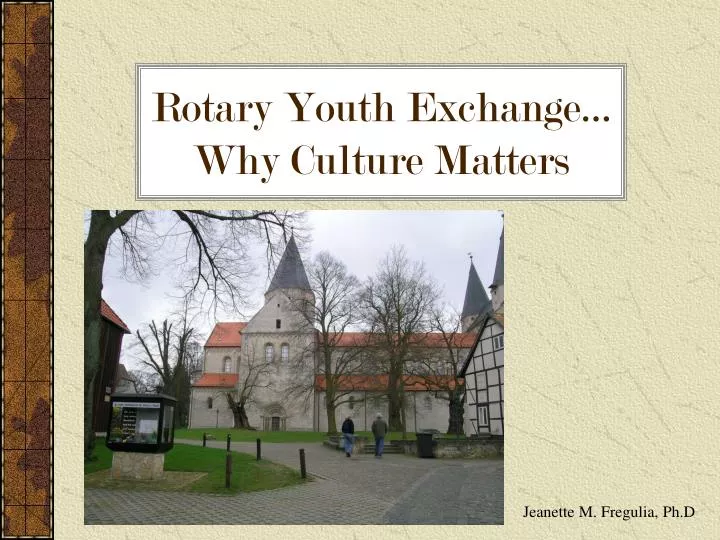 rotary youth exchange why culture matters