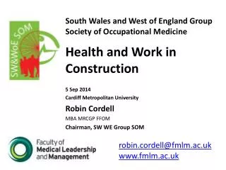 South Wales and West of England Group Society of Occupational Medicine