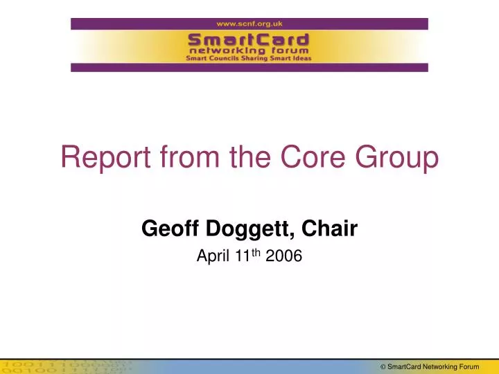 report from the core group