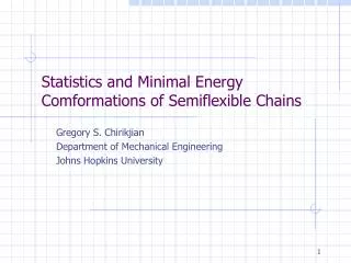 Statistics and Minimal Energy Comformations of Semiflexible Chains