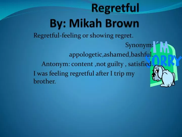 regretful b y mikah brown