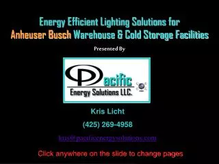 Energy Efficient Lighting Solutions for Anheuser Busch Warehouse &amp; Cold Storage Facilities