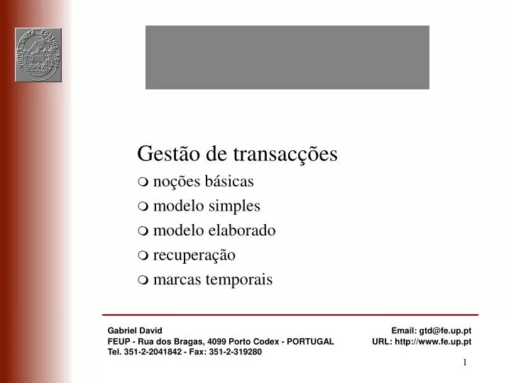 gest o de transac es no es b sicas modelo simples modelo elaborado recupera o marcas temporais