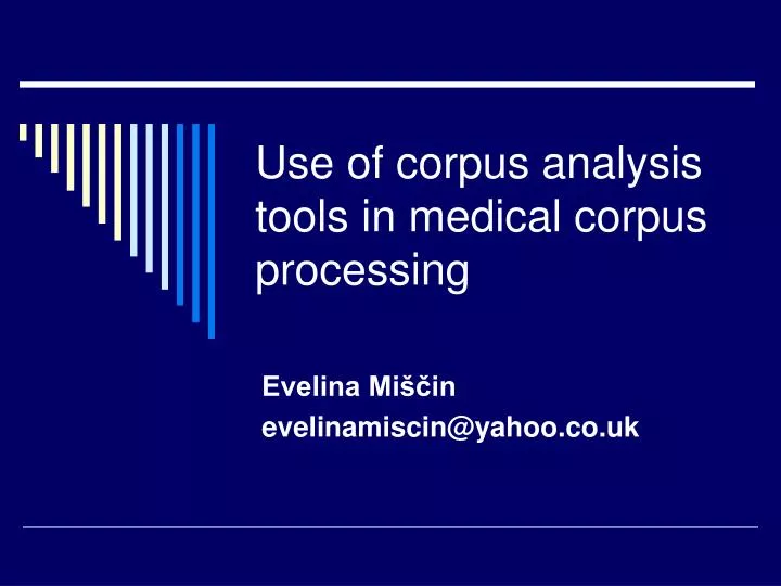 use of corpus analysis tools in medical corpus processing