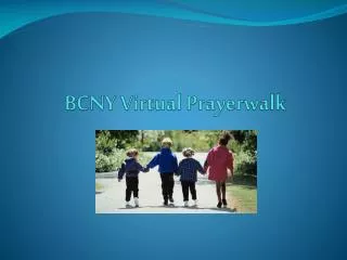 BCNY Virtual Prayerwalk