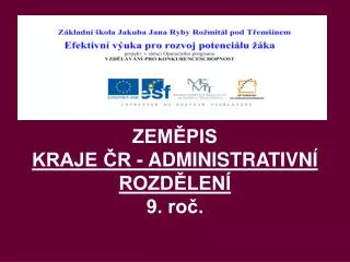 zem pis kraje r administrativn rozd len 9 ro