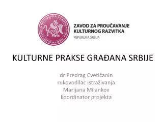 kulturne prakse gra ana srbije