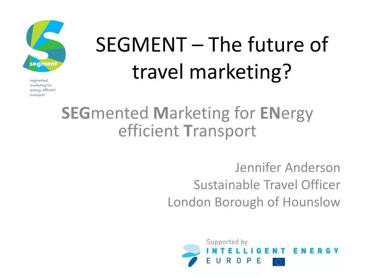segment the future of travel marketing